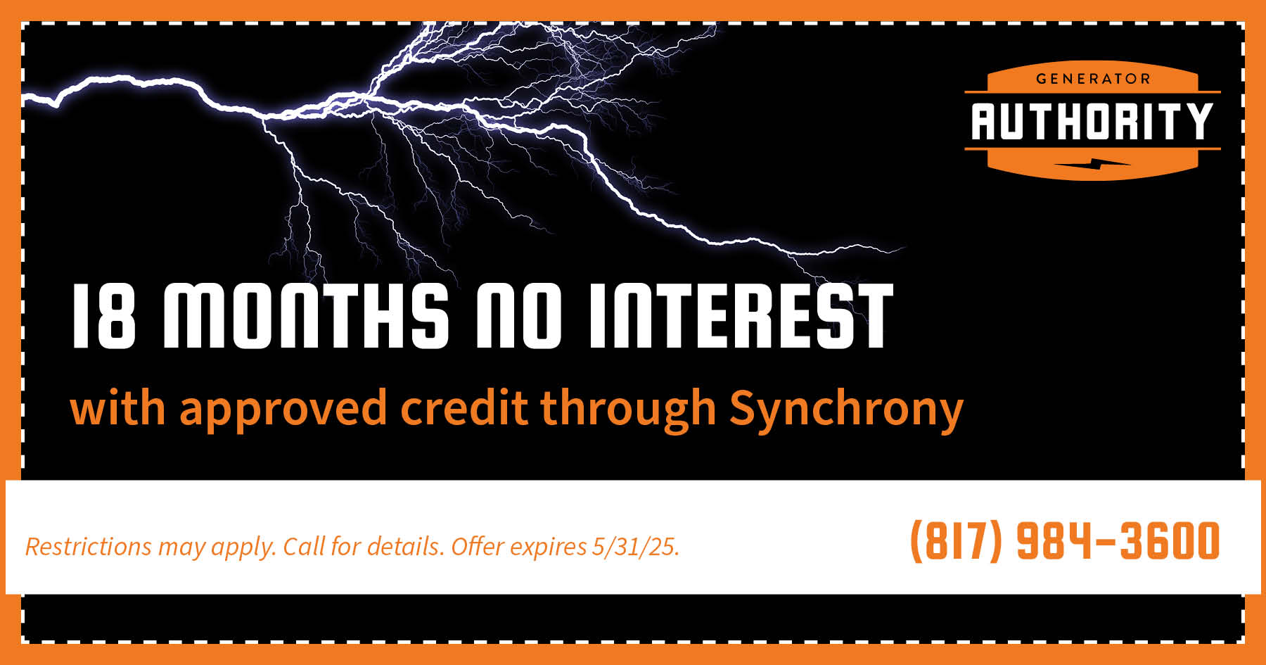 Coupon for 18 months no interest. Expires May 31, 2025.