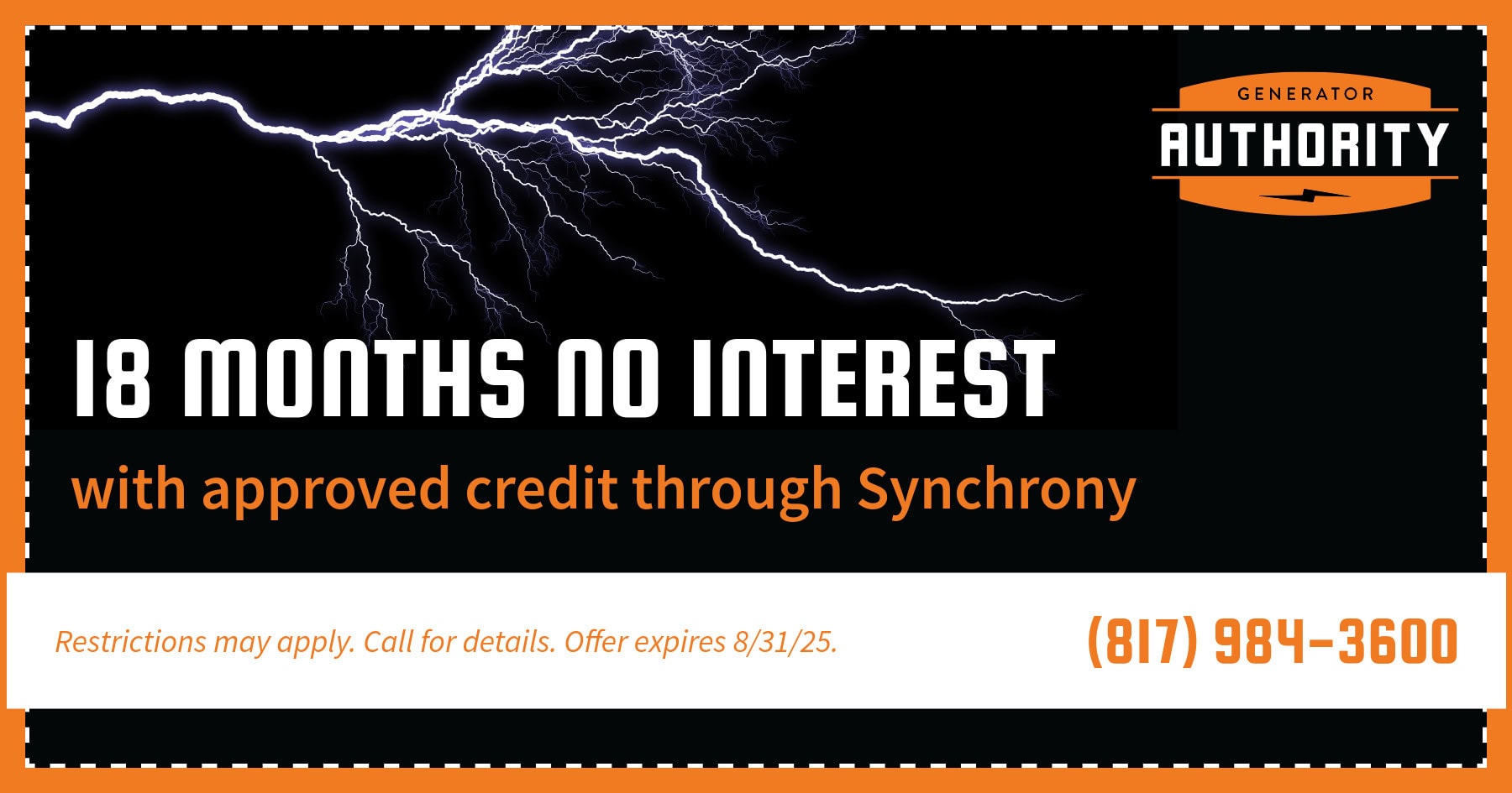 Coupon for 18 months no interest. Expires August 31, 2025.